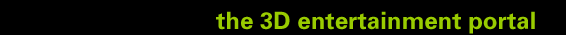 the 3D entertainment portal